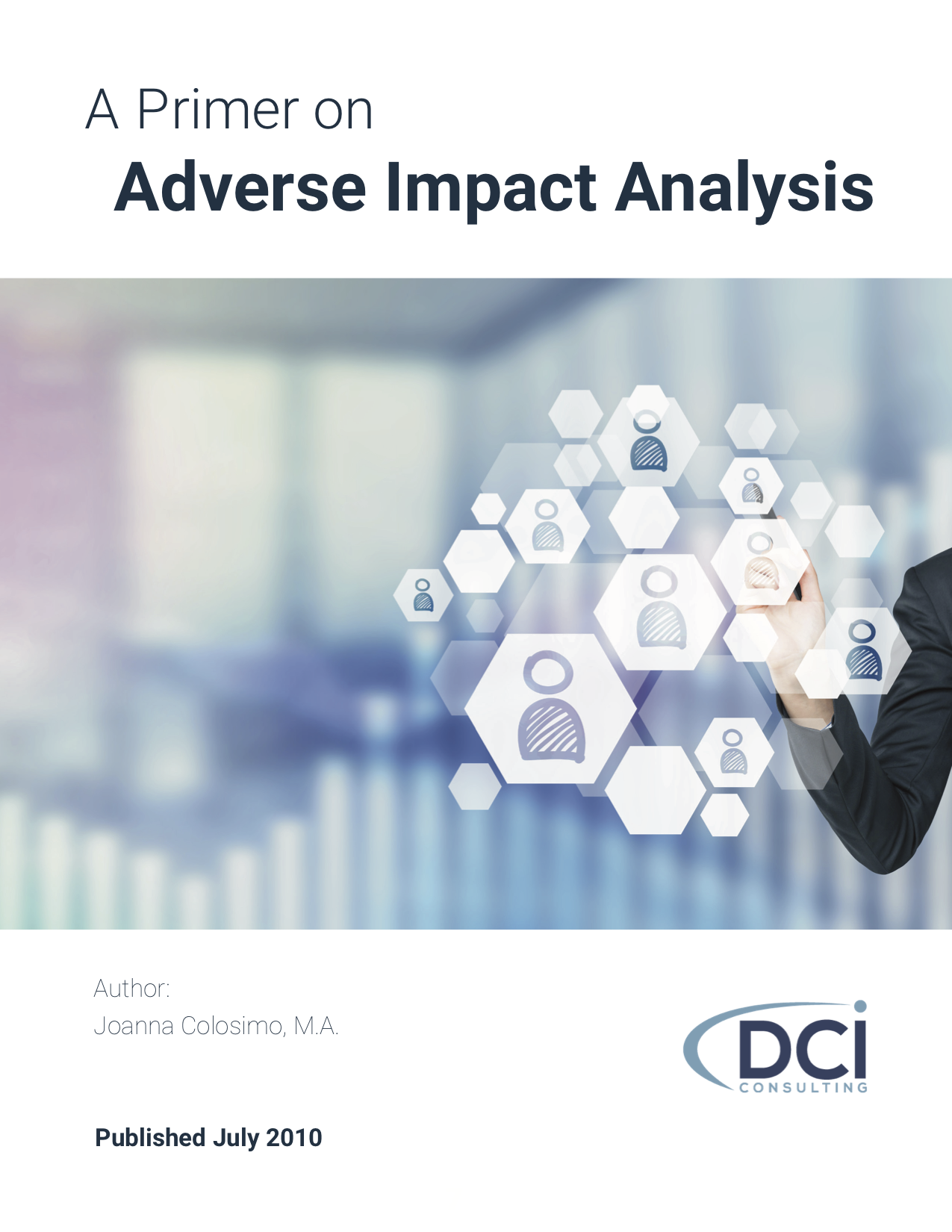 A Primer On Adverse Impact Analysis – DCI Consulting